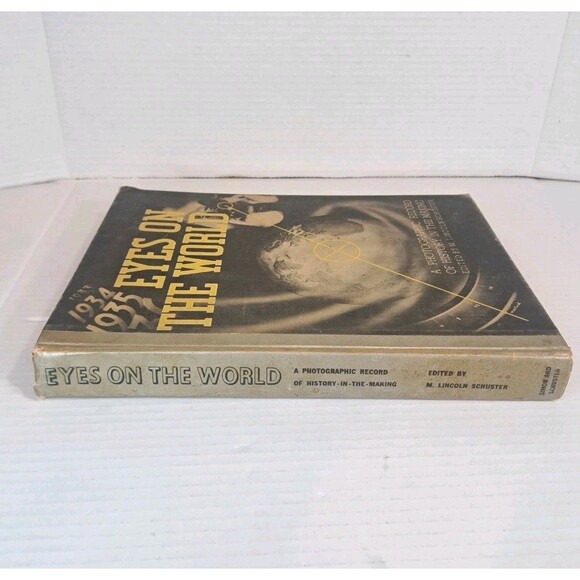Eyes on the World A Photographic Record of History in the Making 1st Edition HC - Picture 3 of 9